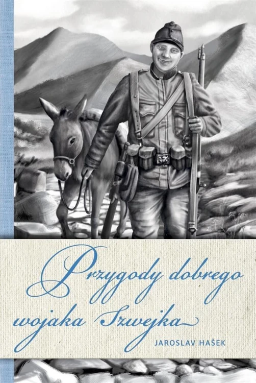 Przygody dobrego wojaka Szwejka, Jaroslav Hasek