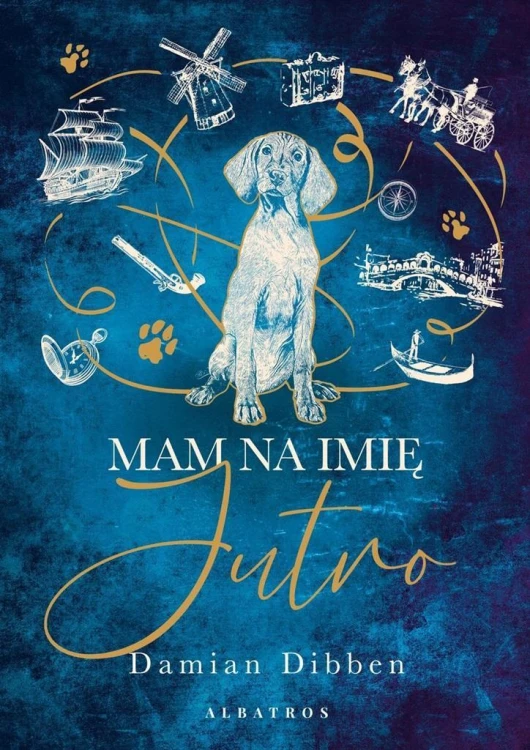 Mam na imię Jutro, M.A. Kuzniar