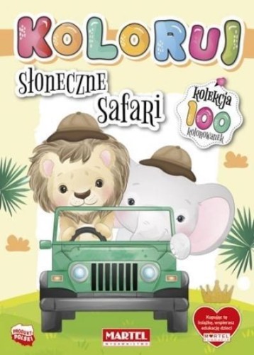 Koloruj. Słoneczne safari, praca zbiorowa