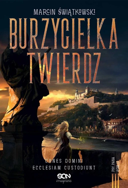 Burzycielka twierdz, Marcin Świątkowski