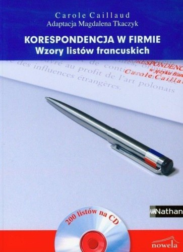 Korespondencja w firmie. Wzory listów francuskich