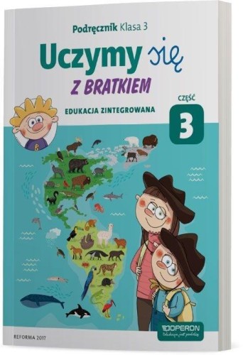 Uczymy się z Bratkiem 3 Podręcznik cz.3 OPERON