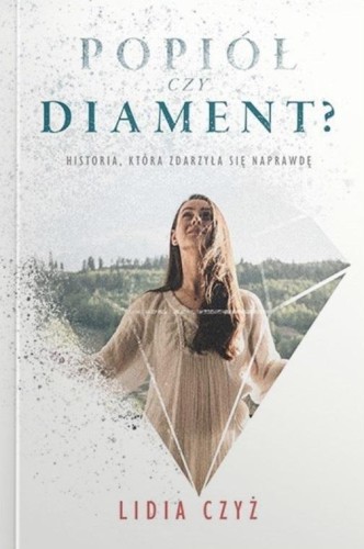 Popiół czy diament, Lidia Czyż