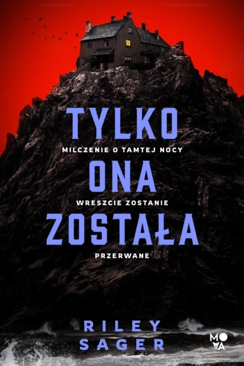 Tylko ona została, Riley Sager
