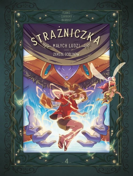 Strażniczka Małych Ludzi T.4 Zemsta goblinów