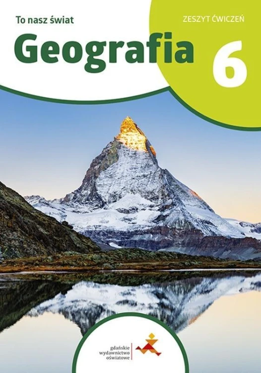 Geografia SP 6 To nasz świat ćwiczenia