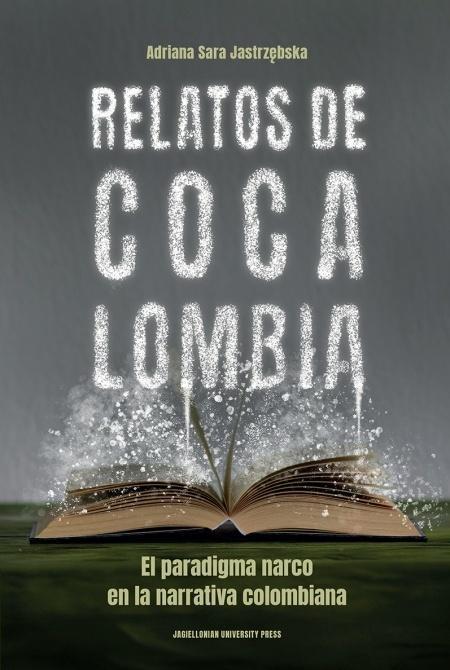 Relatos de Cocalombia, Adriana Sara Jastrzębska