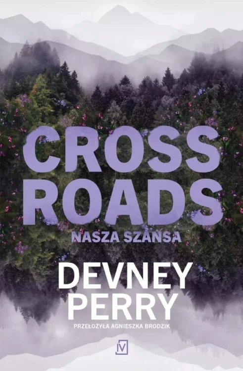 Crossroads. Nasza szansa, Devney Perry