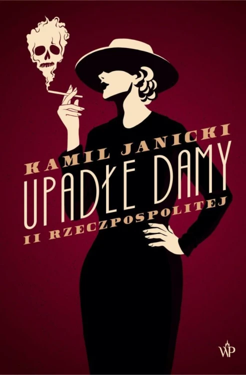 Upadłe damy II Rzeczypospolitej, Kamil Janicki