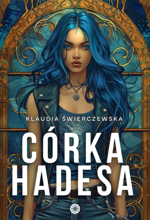 Córka Hadesa, Klaudia Świerczewska