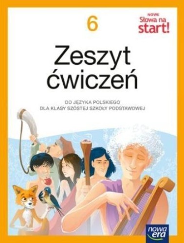 J.Polski SP 6 Nowe Słowa na start! ćw. 2025