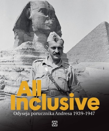 All Inclusive. Odyseja porucznika Andresa 1939...