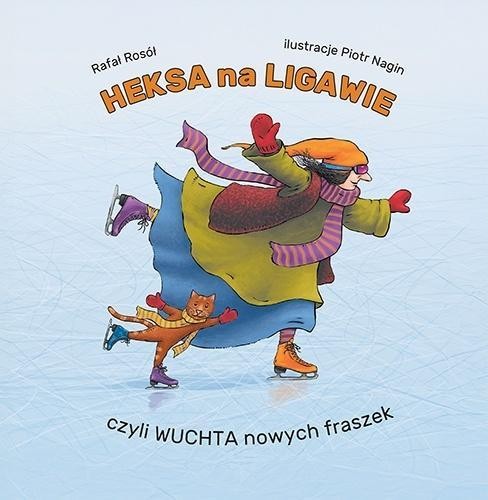 Heksa na ligawie, czyli wuchta nowych fraszek