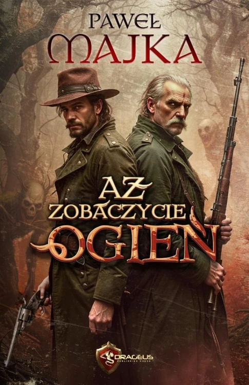 Aż zobaczycie ogień, Paweł Majka