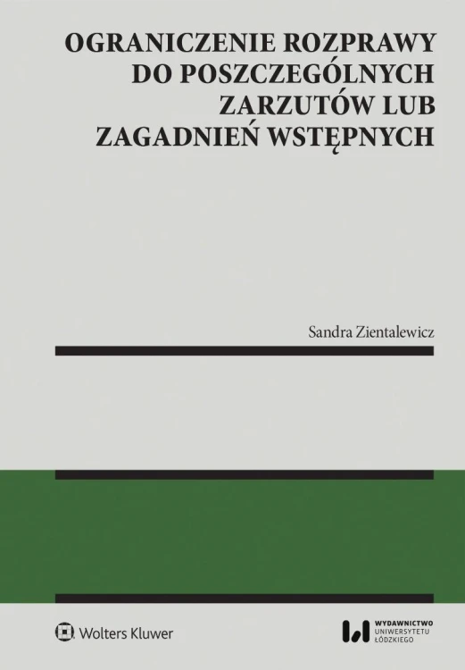 Ograniczenie rozprawy do poszczególnych zarzutów..