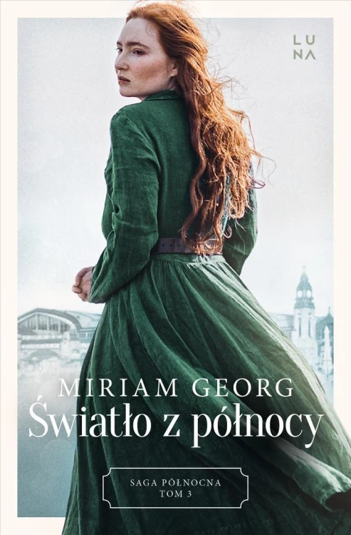 Saga północna T.3 Światło z północy, Miriam Georg