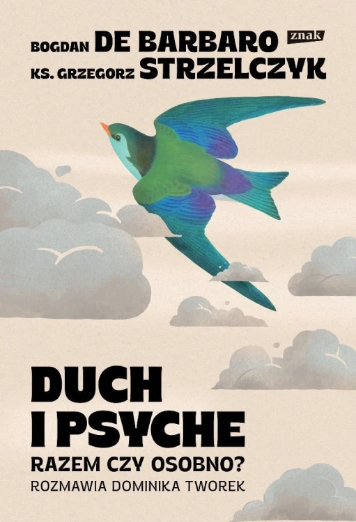 Duch i psyche. Razem czy osobno?