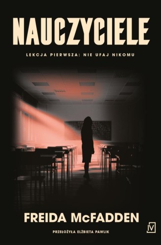 Nauczyciele, Freida McFadden