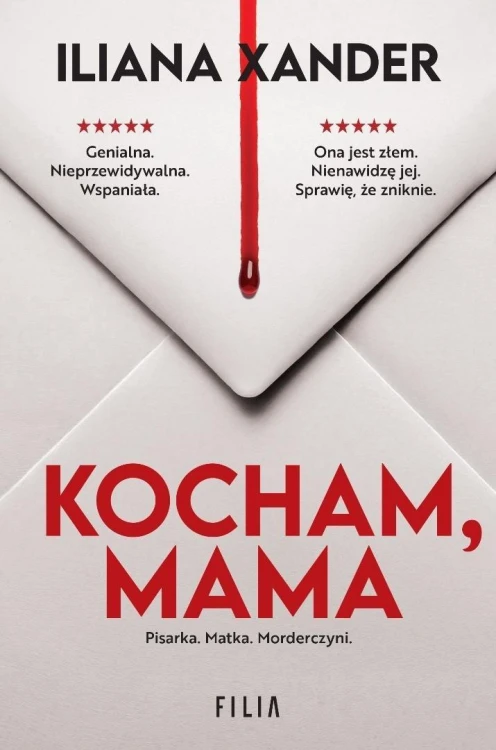 Kocham, mama, Iliana Xander