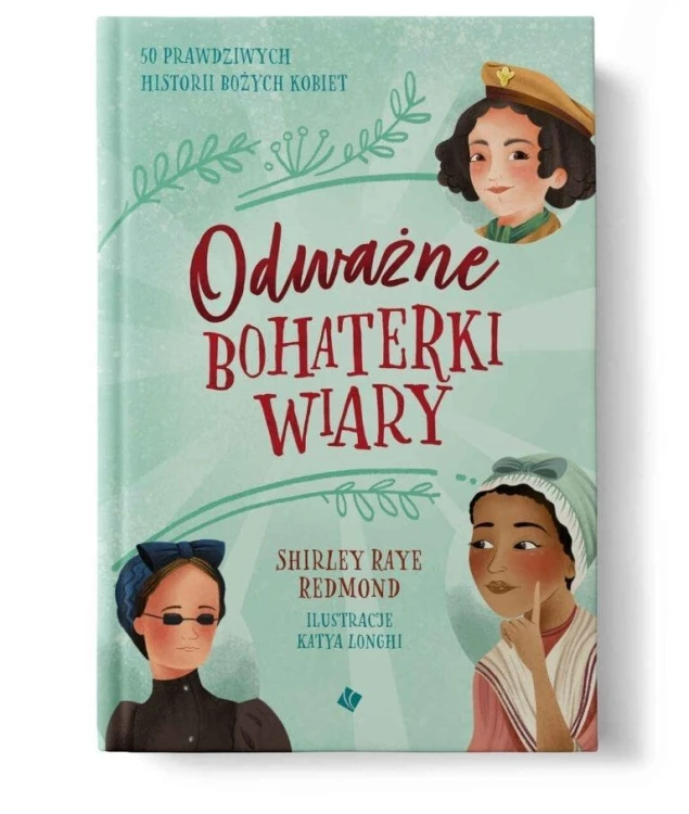 Odważne bohaterki wiary, Shirley Raye Redmond
