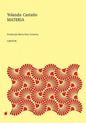 Materia, Yolanda Castano