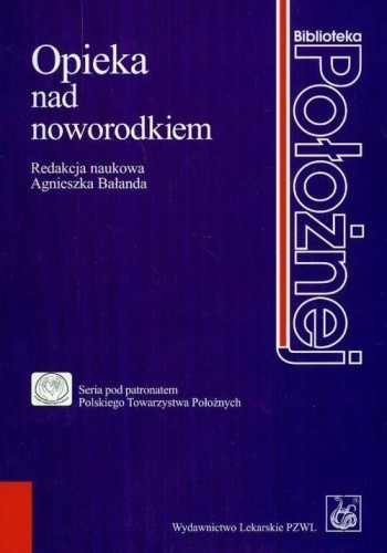 Opieka nad noworodkiem, Agnieszka Bałanda