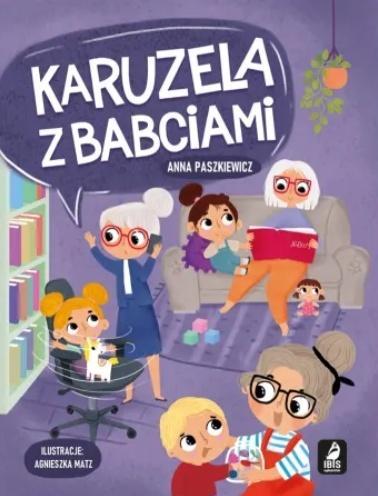 Karuzela z babciami, Anna Paszkiewicz