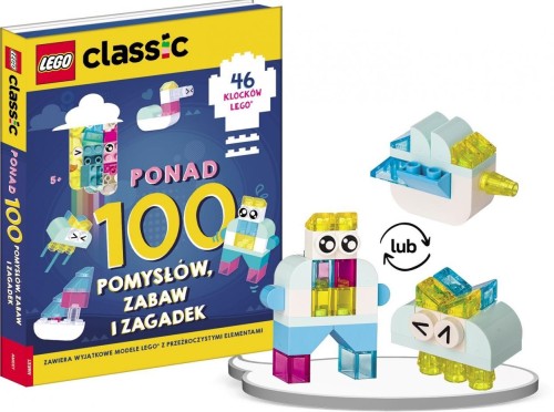 LEGO(R) Classic. Ponad 100 pomysłów, zabaw i...