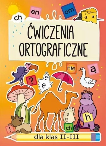 Ćwiczenia ortograficzne dla klas 2-3