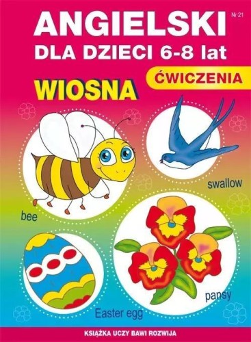 Angielski dla dzieci 6-8 lat. Wiosna