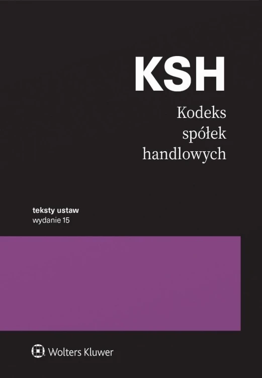 Kodeks spółek handlowych. Przepisy w.15