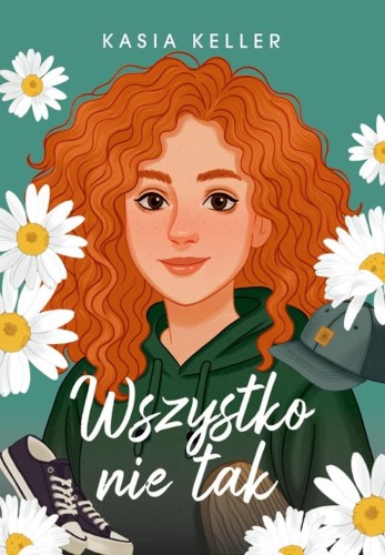 Wszystko nie tak, Keller Kasia