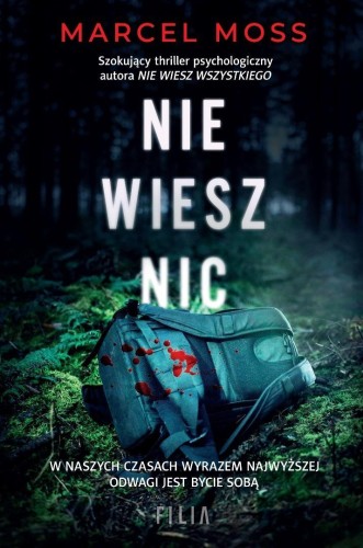 Nie wiesz nic, Marcel Moss