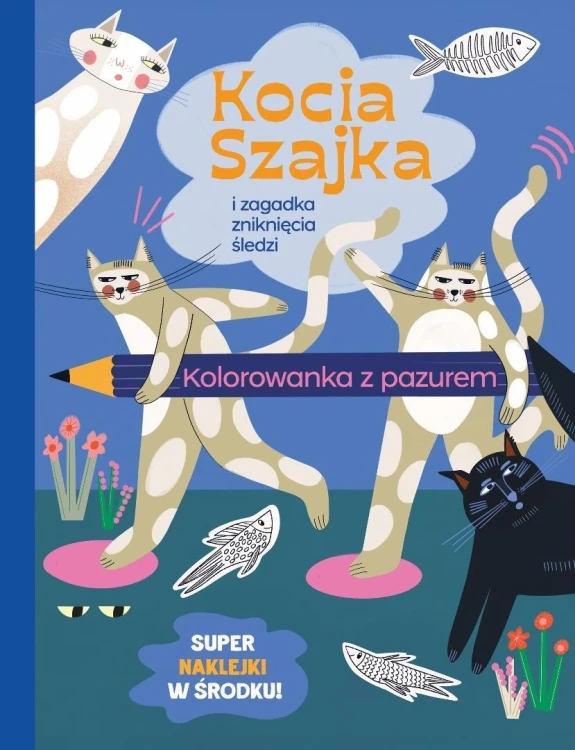 Kocia Szajka i zagadka zniknięcia.. Kolorowanka