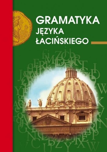 Gramatyka języka łacińskiego, Emilia Kubicka