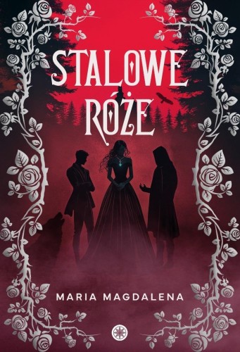 Stalowe róże, Maria Magdalena
