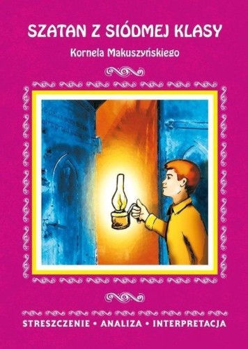 Szatan z siódmej klasy Kornela Makuszyńskiego