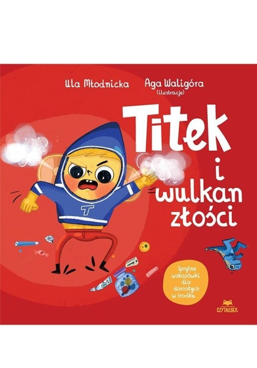 Titek i wulkan złości, Titek I Wulkan Złości