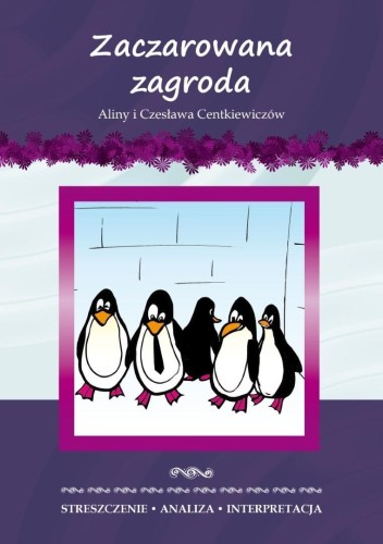 Zaczarowana zagroda Aliny i Czesława Centkiewiczów