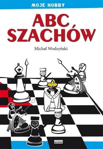 ABC szachów, Michał Wodzyński