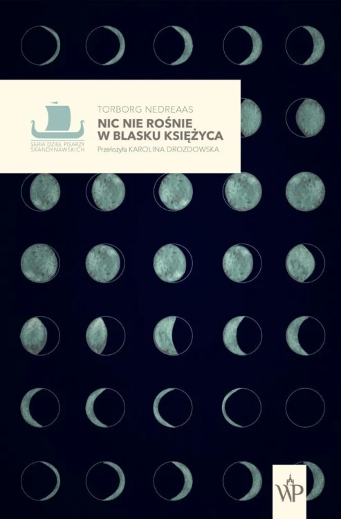 Nic nie rośnie w blasku księżyca, Torborg Nedreaas