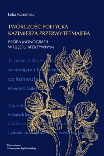 Twórczość poetycka Kazimierza Przerwy-Tetmajera