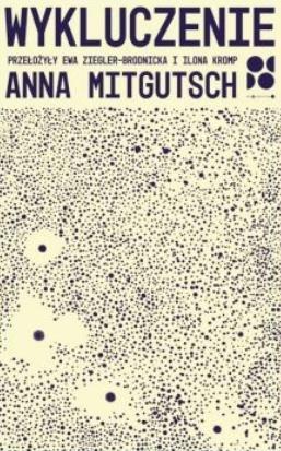 Wykluczenie, Anna Mitgutsch