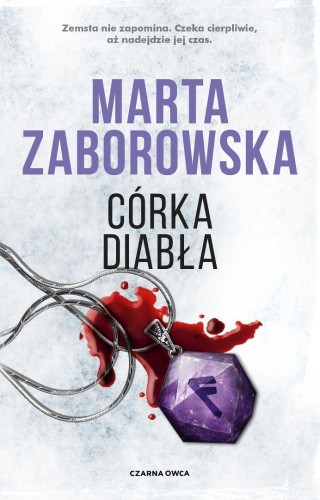 Julia Krawiec T.7 Córka diabła, Marta Zaborowska