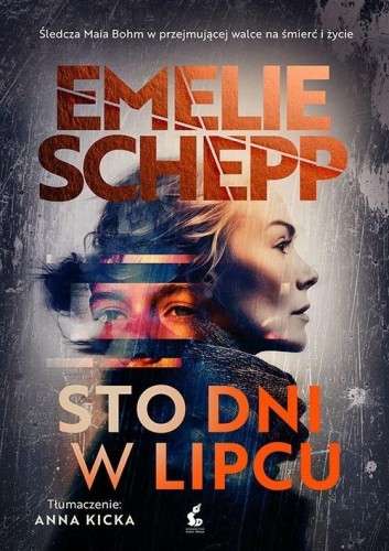 Sto dni w lipcu, Emelie Schepp