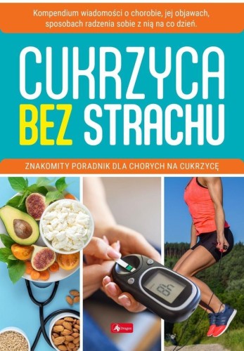Cukrzyca bez strachu, praca zbiorowa