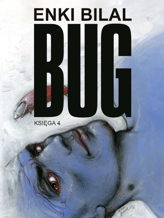 Bug. Księga 4, Enki Bilal, Enki Bilal