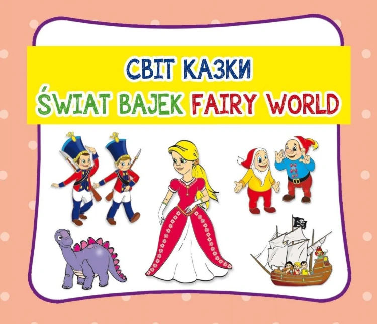 Świat bajek. Fairy world, Praca Zbiorowa