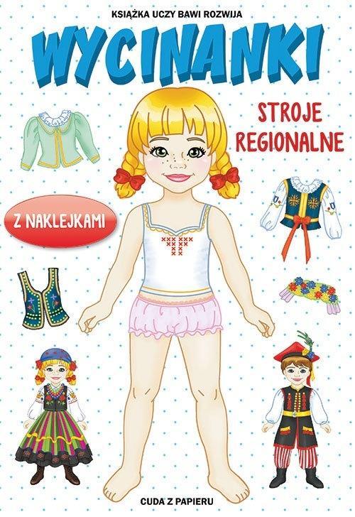 Wycinanki. Stroje regionalne z naklejkami
