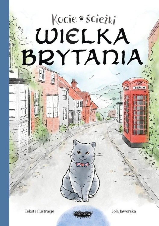 Kocie ścieżki T.3 Wielka Brytania, Jola Jaworska
